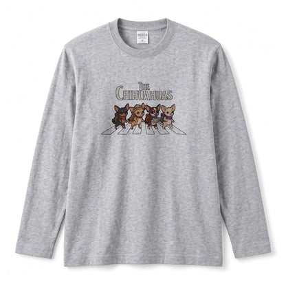 THE CHIHUAHUAS | チワワ 横断歩道 バンド風 ロンT 長袖Tシャツ 犬好き ロック【チワワグッズ・愛犬家・散歩・おもしろ・かわいい・誕生日ギフトに最適】