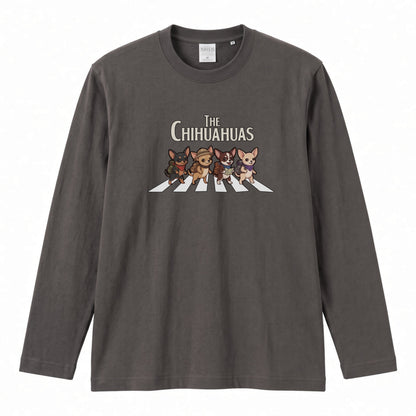 THE CHIHUAHUAS | チワワ 横断歩道 バンド風 ロンT 長袖Tシャツ 犬好き ロック【チワワグッズ・愛犬家・散歩・おもしろ・かわいい・誕生日ギフトに最適】