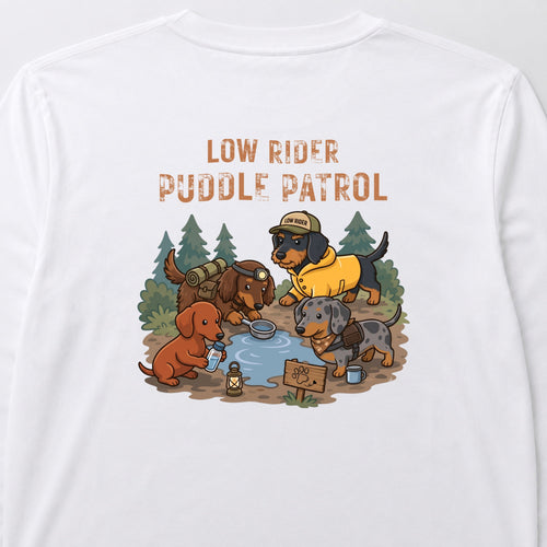 Low Rider Puddle Patrol Funny Dachshund Long Sleeve T-Shirt