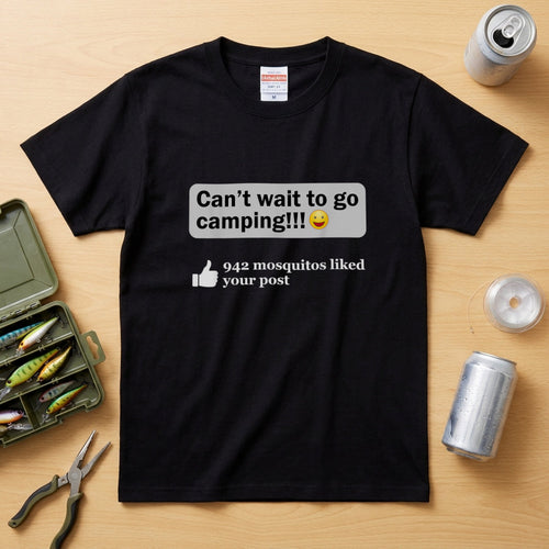 942 Mosquitos Liked Your Post Funny Camping T-Shirt